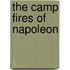The Camp Fires of Napoleon
