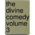 The Divine Comedy Volume 3