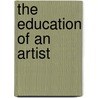 The Education of an Artist by C. Lewis 1862-1927 Hind