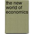 The New World of Economics