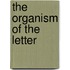 The Organism of the Letter