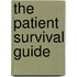 The Patient Survival Guide