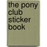 The Pony Club Sticker Book