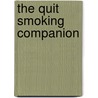 The Quit Smoking Companion door Max Möller