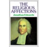 The Religious Affectations by Jonathan Edwards