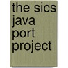 The Sics Java Port Project door Martin Skarsaune