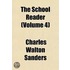 The School Reader Volume 4