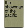 The Showman of the Pacific door Tom Moffatt