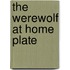 The Werewolf at Home Plate