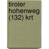 Tiroler Hohenweg (132) Krt door Kompass 132