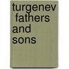 Turgenev  Fathers And Sons door James Woodward