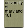 University Of Maryland 101 door Brad M. Epstein