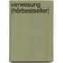 Verwesung (Hörbestseller)