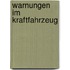Warnungen im Kraftfahrzeug