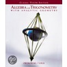 Alg/Trig W/Cd-Clasc Ed, 10E by Jeffery A. Cole