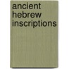Ancient Hebrew Inscriptions door Graham I. Davies