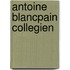 Antoine Blancpain Collegien