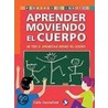 Aprender Moviendo el Cuerpo door Carla Hannaford