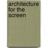 Architecture for the Screen door John F. Moffitt