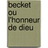 Becket Ou L'Honneur De Dieu