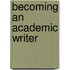 Becoming an Academic Writer