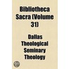 Bibliotheca Sacra Volume 31 door Edwards Amasa Parks