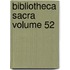 Bibliotheca Sacra Volume 52