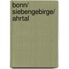 Bonn/ Siebengebirge/ Ahrtal door Ingrid Retterath