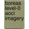Boreas Level-0 Aoci Imagery by United States Government