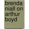 Brenda Niall on Arthur Boyd door Brenda Niall