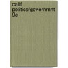 Calif Politics/Governmnt 9E by Terry Christensen