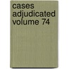 Cases Adjudicated Volume 74 by Florida Supreme Court