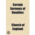 Certain Sermons of Homilies