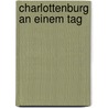 Charlottenburg An Einem Tag by Marika Bent