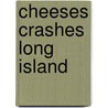 Cheeses crashes Long Island door Stefan Josef Jeserer