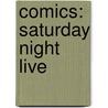 Comics: Saturday Night Live by Chad Lambert