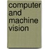 Computer and Machine Vision