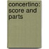 Concertino: Score and Parts