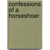 Confessions of a Horseshoer door Ron Tatum