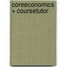 Coreeconomics + Coursetutor by Gerald W. Stone