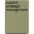 Custom Strategic Management