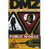Dmz: Public Works: Volume 3
