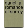 Dariel: a Romance of Surrey door Richard Doddridge Blackmore