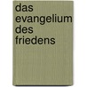 Das Evangelium des Friedens by Dr James B. Richards