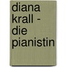 Diana Krall - die Pianistin by Olga Nowikow