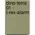 Dino-Terra 01 - T-Rex-Alarm