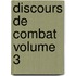 Discours de Combat Volume 3