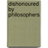 Dishonoured By Philosophers