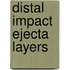 Distal Impact Ejecta Layers