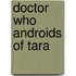 Doctor Who Androids of Tara